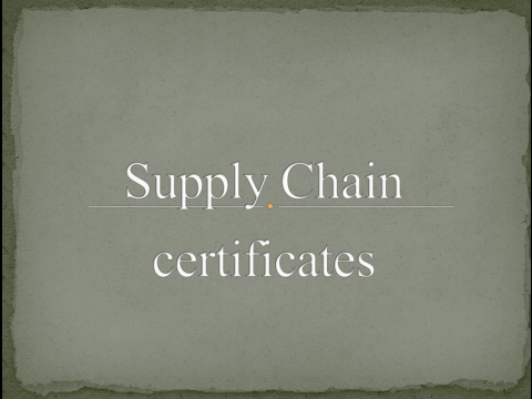 Supply Chain certificates