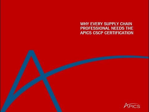 Why Every Supply Chain Professional Needs the APICS CSCP
