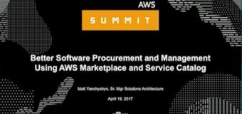 NEW LAUNCH! Better Software Procurement and Management Using AWS Marketplace and Service Catalog